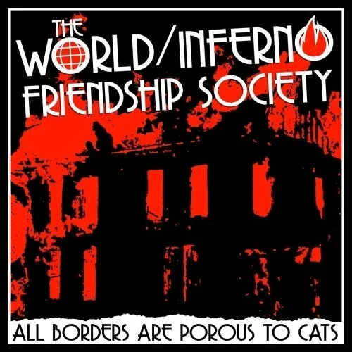 Виниловая пластинка The World/Inferno Fr - All Borders Are Porous To Cats [New Vinyl LP]