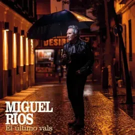 Виниловая пластинка Miguel Rios - El Ultimo Vals [New Vinyl LP] Spain - Import