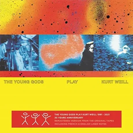 THE  YOUNG GODS - The Young Gods Play Kurt Weill (CD)