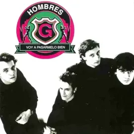 Виниловая пластинка Hombres G - Voy A Pasarmelo Bien [New Vinyl LP] Holland - Import