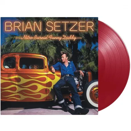 Виниловая пластинка Brian Setzer – Nitro Burnin’ Funny Daddy