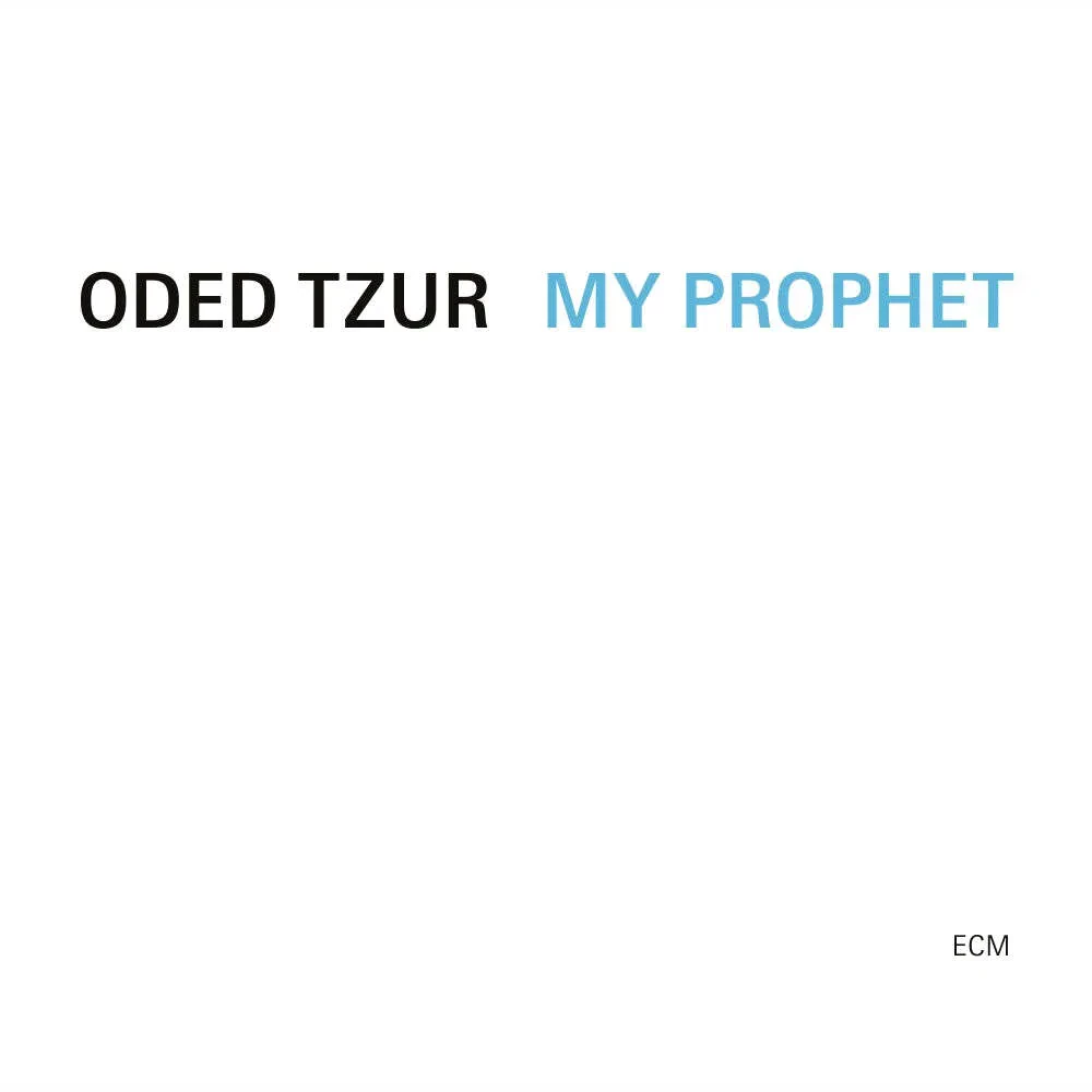Виниловая пластинка Oded Tzur – My Prophet (Релиз 2024) Sealed