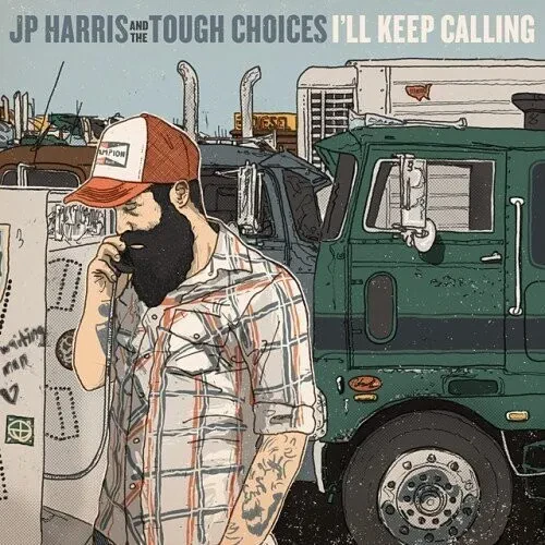 Виниловая пластинка JP Harris & The Tough Choices – I'll Keep Calling (Релиз 2013)
