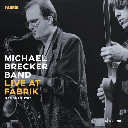 Виниловая пластинка Michael Brecker - Live At Fabrik Hamburg 1987 [New Vinyl LP] Gatefold LP Jacket,