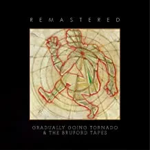 BILL BRUFORD - Gradually Going Tornado & The Bruford Tapes (2CD)