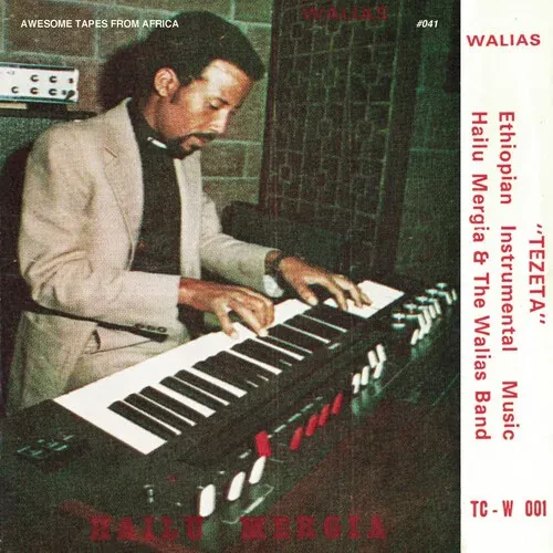 Виниловая пластинка Hailu Mergia & the Walias - Tezeta [New Vinyl LP]