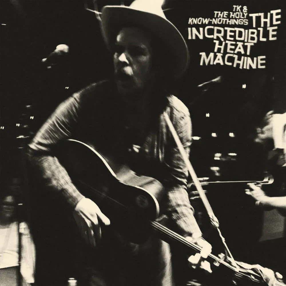 Виниловая пластинка TK & The Holy Know-Nothings – The Incredible Heat Machine Релиз 2021