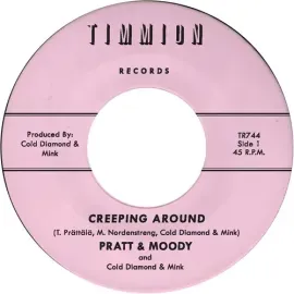 Виниловая пластинка Pratt & Moody & Cold Diamond & Mink - Creeping Around [New 7" Vinyl] Black