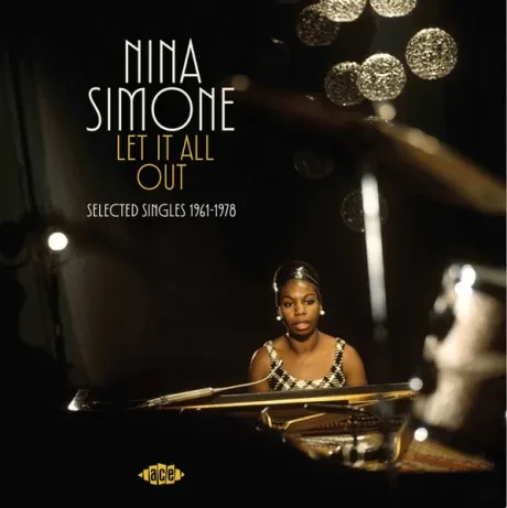 Виниловая пластинка NINA SIMONE – Let It All Out Selected Singles 1961-1978 (2LP)