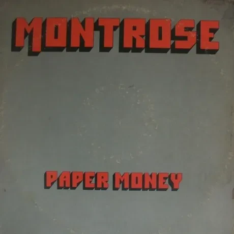 MONTROSE - Paper Money (LP , Used)