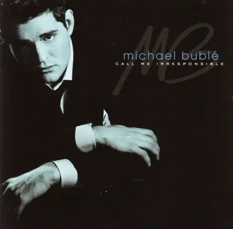MICHAEL BUBLE - Call Me Irresponsible (CD)