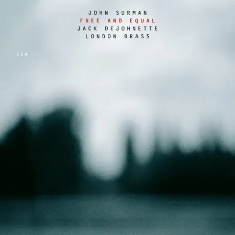 JOHN SURMAN - Free And Equal (CD)