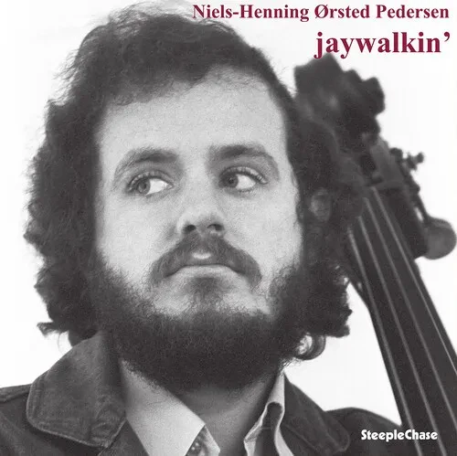 Виниловая пластинка Niels-Henning Orsted Pedersen - Jaywalkin’ [New Vinyl LP]