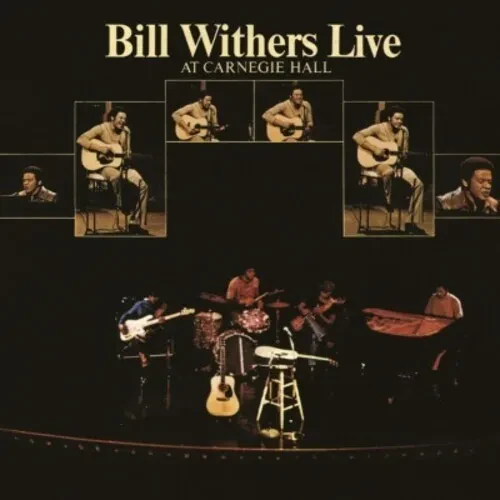 Виниловая пластинка Bill Withers - Live at Carnegie Hall [New Vinyl LP] 180 Gram