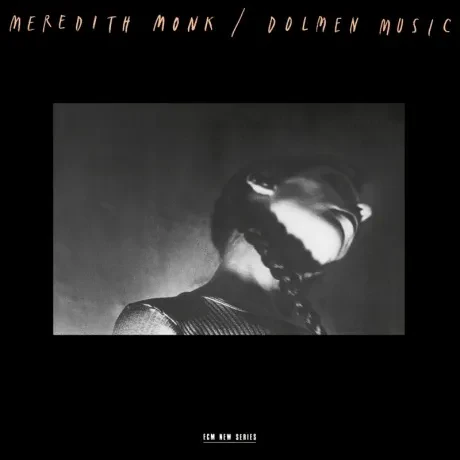 MEREDITH MONK - Dolmen Music (CD)
