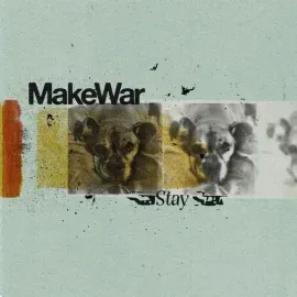Виниловая пластинка Make War – Stay 7" (Релиз 2022)