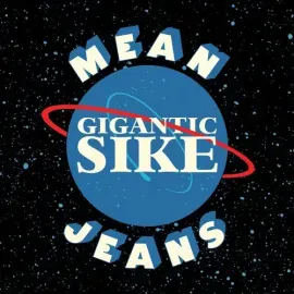 Виниловая пластинка Mean Jeans - Gigantic Sike [New Vinyl LP]