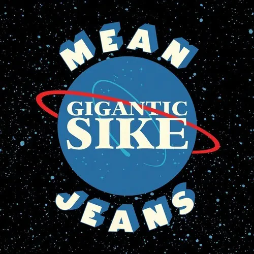 Виниловая пластинка Mean Jeans - Gigantic Sike [New Vinyl LP]
