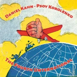Виниловая пластинка ПСОЙ КОРОЛЕНКО / Daniel Kahn – The Fourth Unternational
