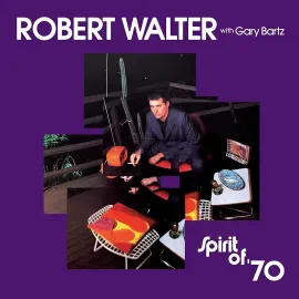Виниловая пластинка Robert Walter – Spirit Of '70 2021