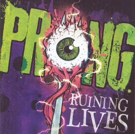 PRONG - Ruining Lives (CD)
