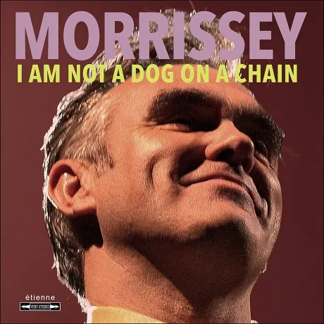 Виниловая пластинка Morrissey – I Am Not A Dog On A Chain