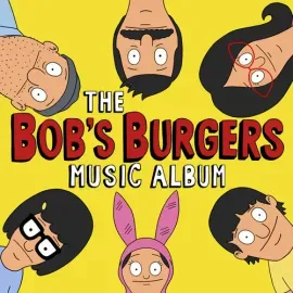 Виниловая пластинка Bob's Burgers - The Bob's Burgers Music Album [New Vinyl LP] With Bonus 7", Digi