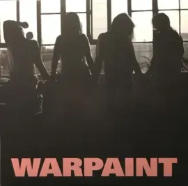 Виниловая пластинка WARPAINT – Heads Up