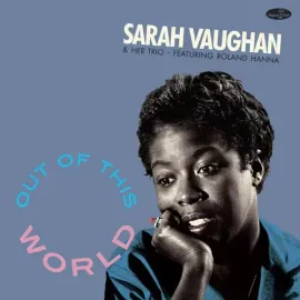 Виниловая пластинка Sarah Vaughan - Out Of This World - Limited 180-Gram Vinyl with Bonus Tracks [Ne