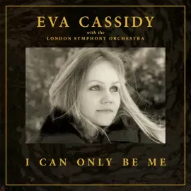 Eva Cassidy - I Can Only Be Me [2-lp, 45 RPM] NEW Sealed Vinyl