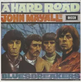 Виниловая пластинка John Mayall – A Hard Road