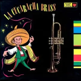 Виниловая пластинка Cucaracha Brass - La Cucaracha Brass [New Vinyl LP]