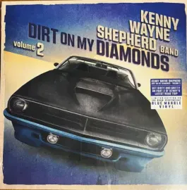 Виниловая пластинка Kenny Wayne Shepherd – Dirt On My Diamonds Vol. 2