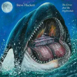 Виниловая пластинка Steve Hackett – The Circus And The Nightwhale (Релиз 2024)