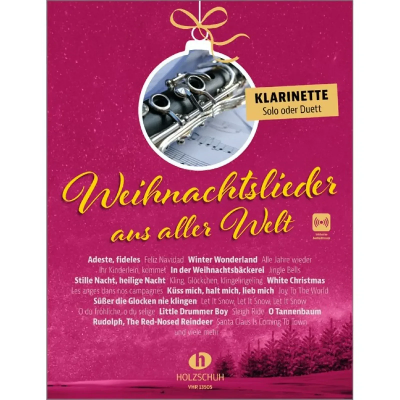 Сборник песен Holzschuh Verlag Weihnachtslieder Aus Aller Welt Klarinette