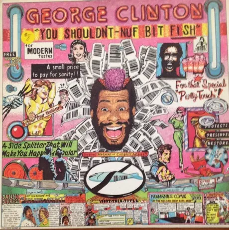 GEORGE CLINTON - You Shouldn't-Nuf Bit Fish (LP , Used)
