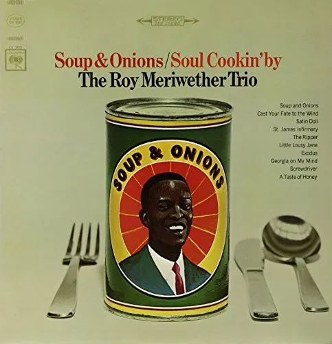 Виниловая пластинка Roy Meriwether - Soup and Onions/Soul Cookin By [New Vinyl LP]