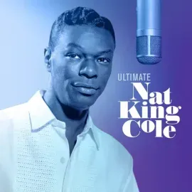 Виниловая пластинка Nat King Cole - Ultimate Nat King Cole [New Vinyl LP]