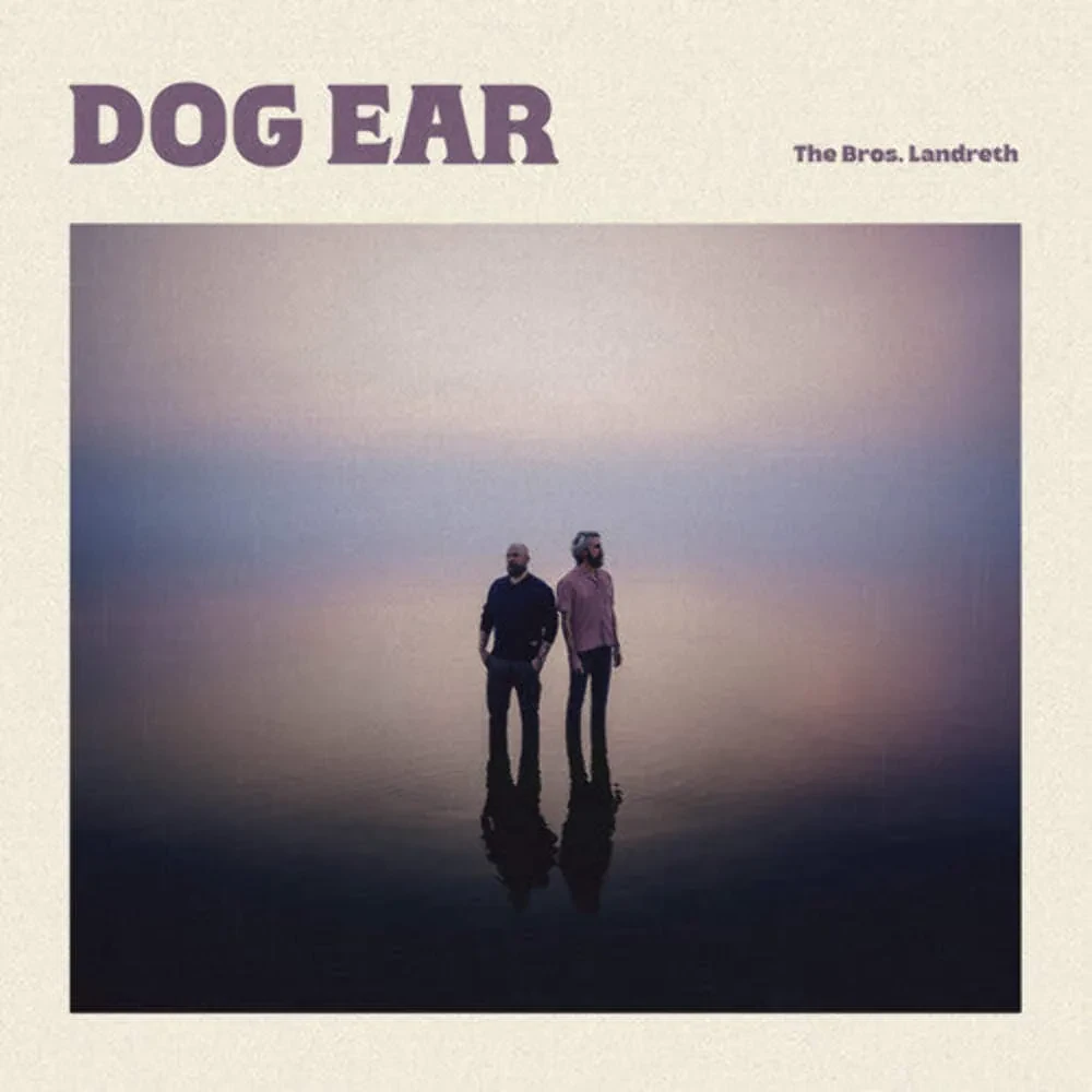 Виниловая пластинка The Bros. Landreth – Dog Ear 2025