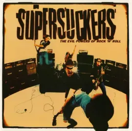 Виниловая пластинка The Supersuckers - Evil Powers Of Rock And Roll [New Vinyl LP] Reissue