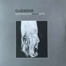 Виниловая пластинка CLOCK DVA – White Souls In Black Suits (2LP)