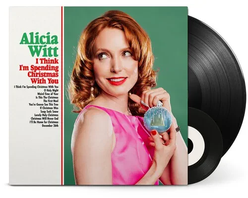Виниловая пластинка Alicia Witt – I Think I'm Spending Christmas With You (Релиз 2025)