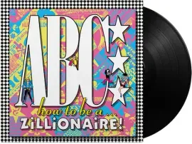 Виниловая пластинка ABC - How To Be A Zillionaire - 180-Gram Black Vinyl [New Vinyl LP] Black, 180 G
