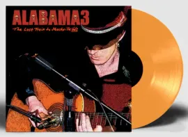 Alabama 3 - Last Train To Mashville Vol. 2 [Orange Vinyl] NEW Sealed LP