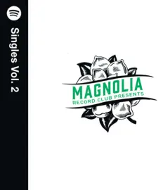 Виниловая пластинка Various Artists – Magnolia Record Club Presents: Spotify Singles Vol. 2 (Релиз 2023)