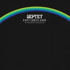 John Carroll Kirby - Septet - New Sealed Vinyl LP
