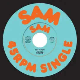 Виниловая пластинка Komiko - Feel Alright / Feel Alright (Instrumental) [New 7" Vinyl] UK - Import