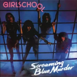 Виниловая пластинка GIRLSCHOOL – Screaming Blue Murder