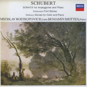 MSTISLAV ROSTROPOVICH / BENJAMIN BRITTEN - Schubert - Sonata For Arpeggione And Piano / Schumann - Funf Stucke (CD, Japan)