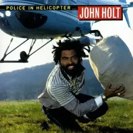 Виниловая пластинка John Holt - Police in Helicopter [New Vinyl LP]